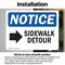 Signmission Sidewalk Detour (Right Arrow) Sign With Symbol, 10 in W x Rectangle, Vinyl Decal OS-2PACK-NS-D-710-L-18327 - alternate 6
